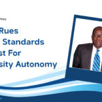 WEAK regulation and undue political interference affect autonomy and operations of public higher institutions in Nigeria.