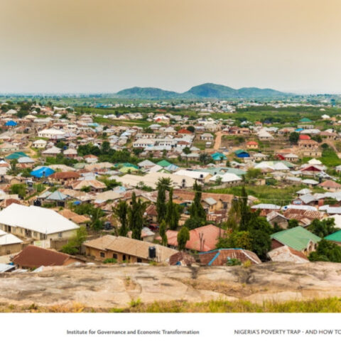 27 Ways To End ‘Nigeria’s Poverty Trap’ – IGET Policy Report