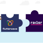 Flutterwave To Take On $20 million Debt, As It Moves To Buy Struggling UK Firm, Railsr