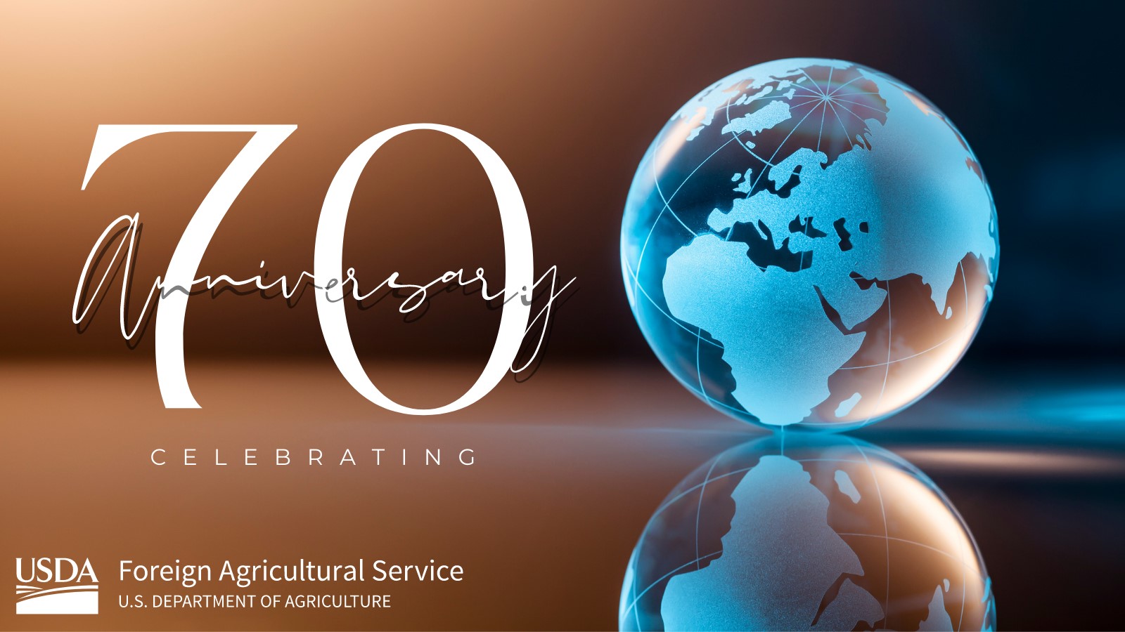 Today, March 10, marks the 70th anniversary of the U.S. Department of Agriculture's Foreign Agricultural Service (FAS)
