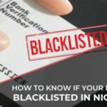 How To Know If Your BVN Is Blacklisted In Nigeria
