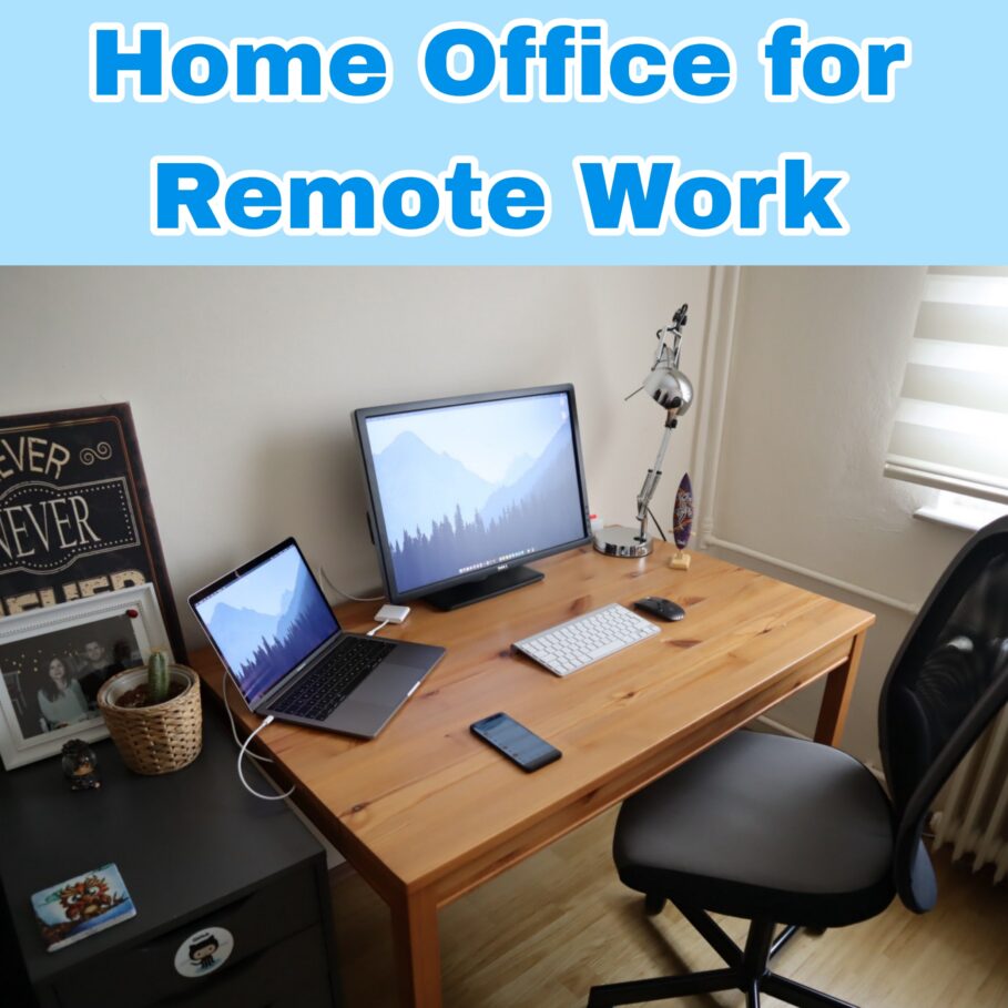 Creating Efficient Remote Work-home Office: 11 Tips For success