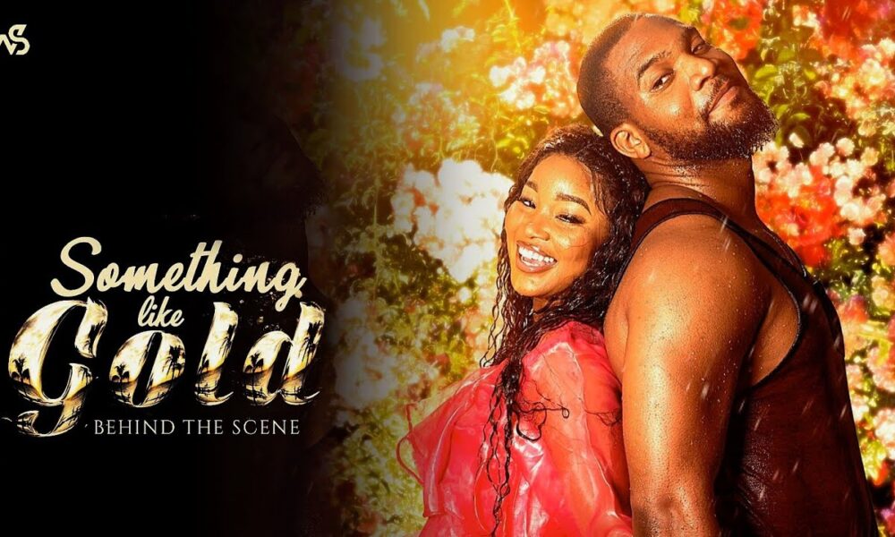 'Something Like Gold' Is Nollywood’s Highest Grossing Movie
