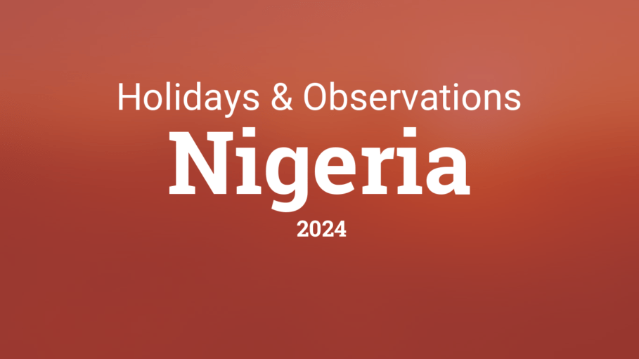 List Of All 2024 Public Holidays In Nigeria