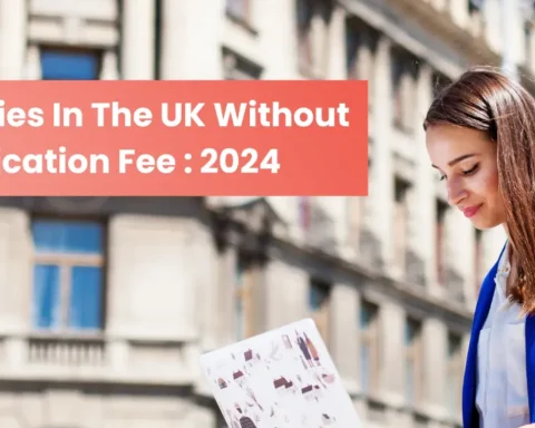 UK Universities Without Application Fees In 2024