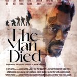 Special Premiere Screening Of ‘The Man Died’ Holds July In Lagos