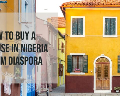 How to Buy a House in Nigeria From Diaspora