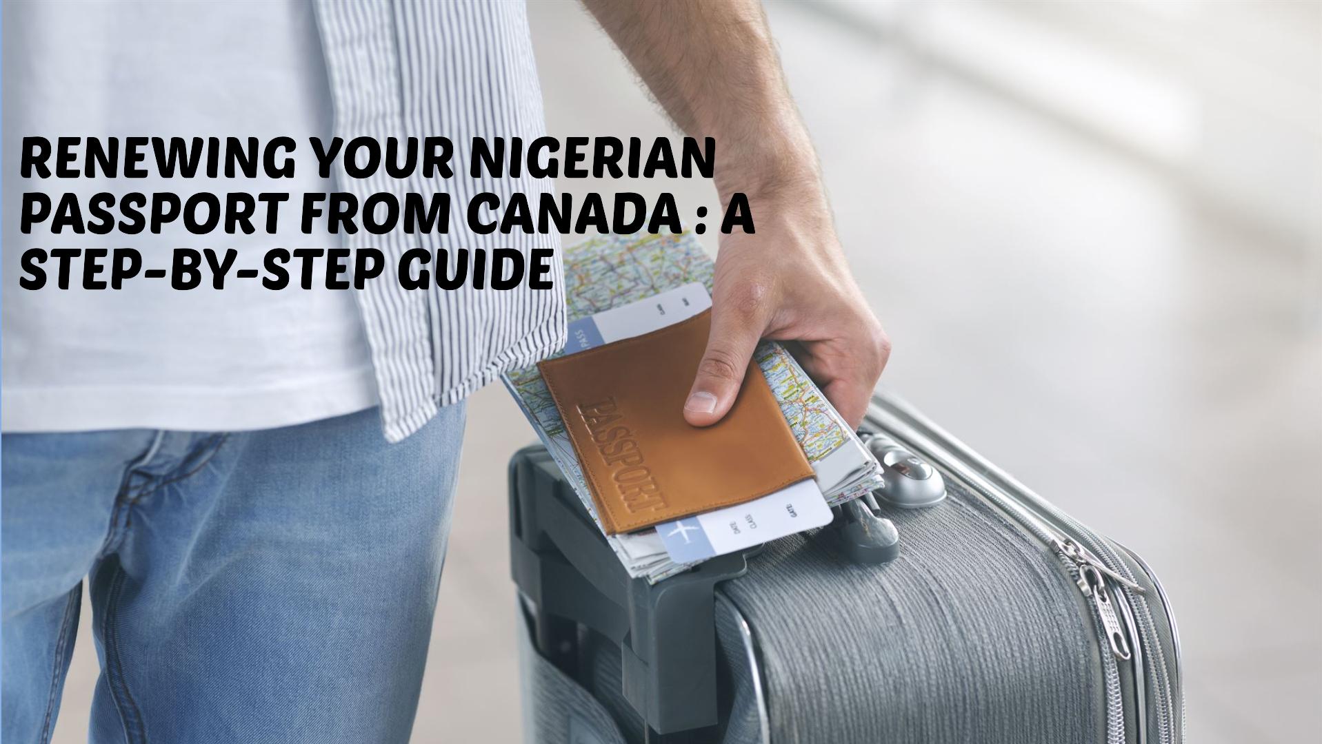 Renewing Your Nigerian Passport from Canada