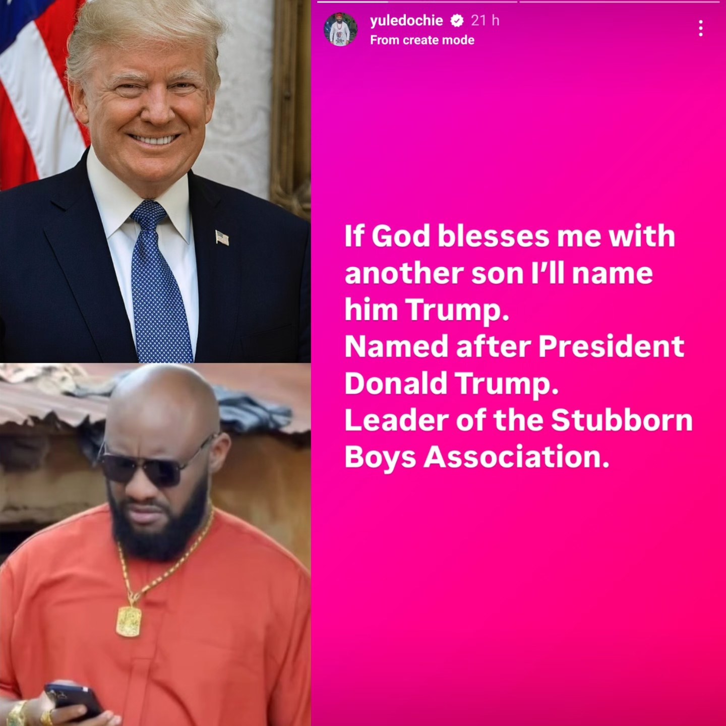 Yul Edochie and Donald Trump
