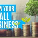 Tips For Growing Your Small Business Successfully In 2025