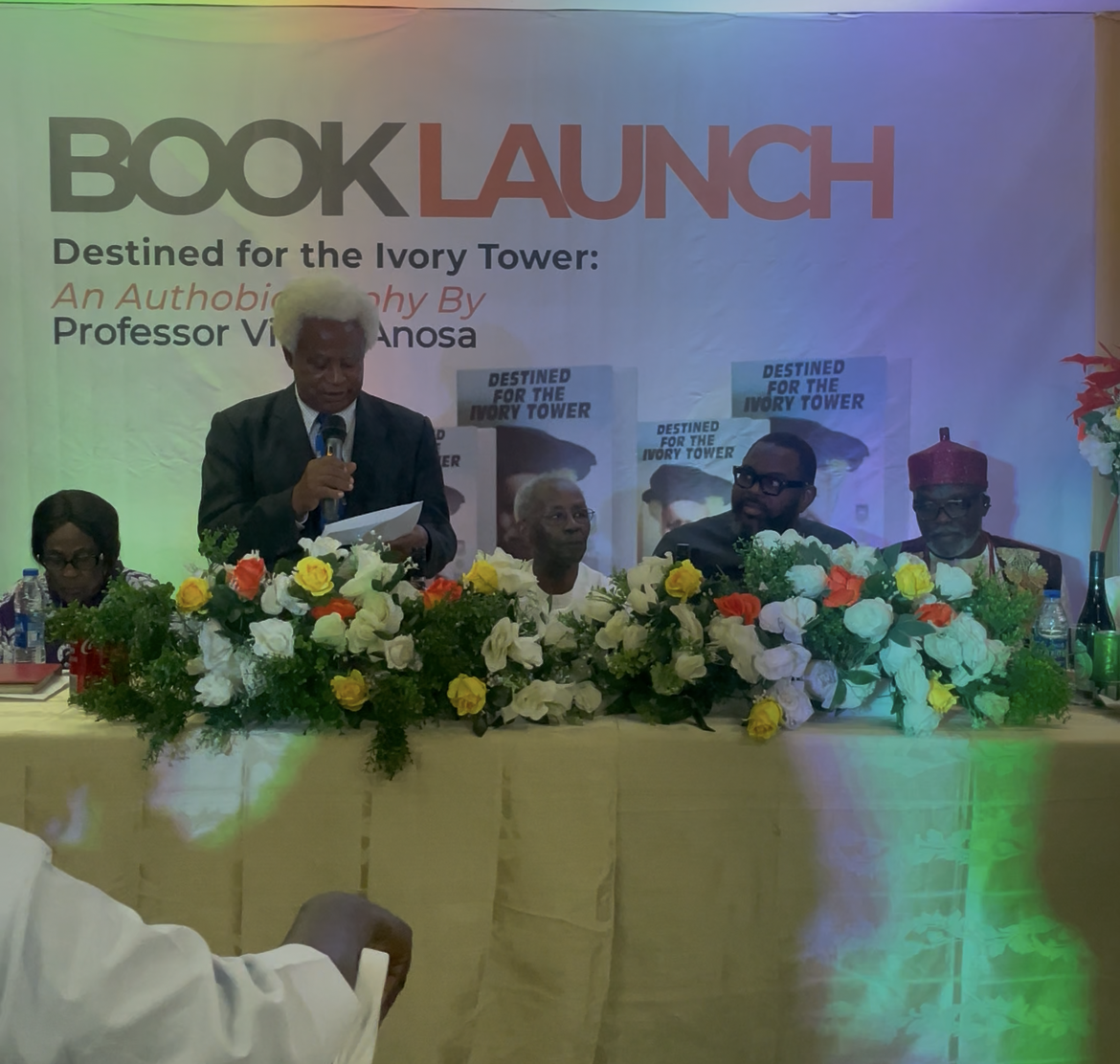 Book Launch: Why I Wrote ‘Destined For The Ivory Tower’ –  Prof. Victor Anosa